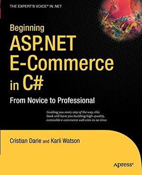 portada Beginning Asp. Net E-Commerce in c#: From Novice to Professional (Expert's Voice in. Net) (en Inglés)