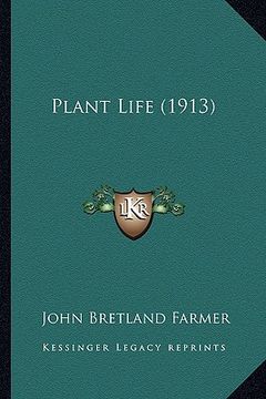 portada plant life (1913) (en Inglés)