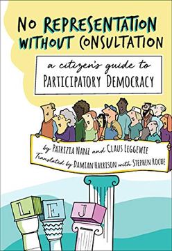 portada No Representation Without Consultation: A Citizen's Guide to Participatory Democracy (in English)