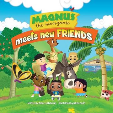 portada Magnus The Mongoose Meets New Friends (en Inglés)