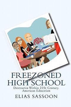 portada freezoned high school (en Inglés)