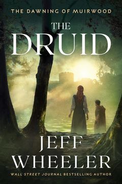 portada The Druid: 1 (The Dawning of Muirwood) (en Inglés)