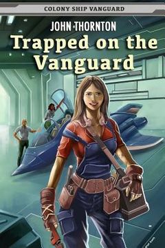 portada Trapped on the Vanguard (in English)