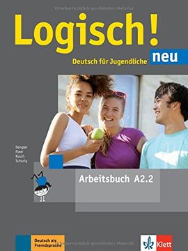 portada Logisch! neu A2.2. Arbeitsbuch mit Audio-Dateien zum Download: Deutsch für Jugendliche