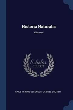 portada Historia Naturalis; Volume 4 (en Inglés)