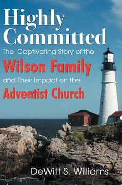 portada highly committed: the wilson family story