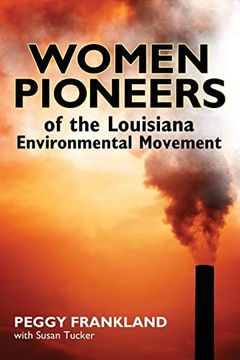 portada Women Pioneers of the Louisiana Environmental Movement (en Inglés)