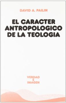 portada El Carácter Antropológico de la Teología