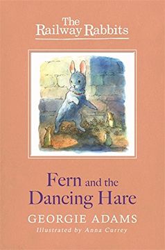 portada Fern and the Dancing Hare: Book 3 (Railway Rabbits) (en Inglés)
