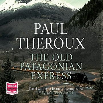 portada The Old Patagonian Express