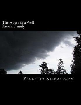 portada The abuse in a Well Known Family: the truth (en Inglés)