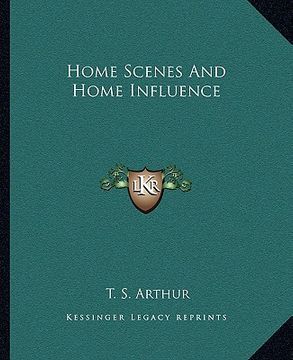 portada home scenes and home influence (en Inglés)