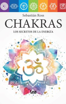portada Chakras: Los Secretos de la Energia