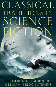 portada Classical Traditions in Science Fiction (Classical Presences) 
