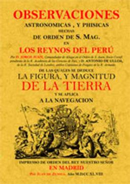 portada Oservaciones astronómicas y físicas hechas de orden de S. Mag. en los Reynos del Perú