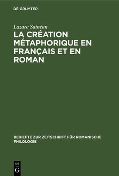 portada La Création Métaphorique en Français et en Roman (en Francés)