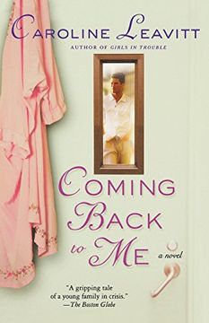 portada Coming Back to me: A Novel (en Inglés)