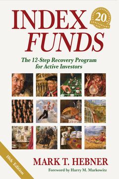 portada Index Funds: The 12-Step Recovery Program for Active Investors (en Inglés)