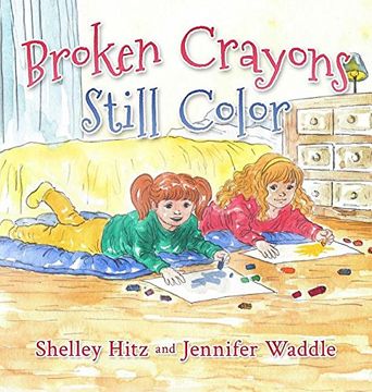 portada Broken Crayons Still Color (Hope-Filled Stories for Kids)