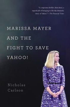 portada Marissa Mayer and the Fight to Save Yahoo! (in English)