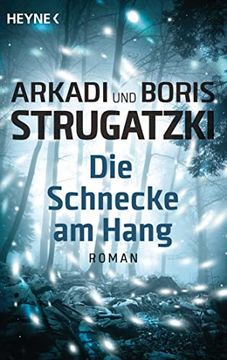 portada Die Schnecke am Hang: Roman (en Alemán)