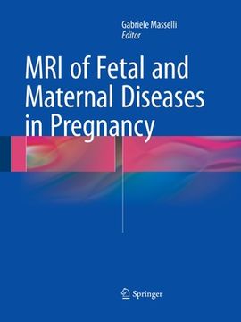 portada MRI of Fetal and Maternal Diseases in Pregnancy (en Inglés)