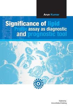 portada Significance of Lipid Profile Assay as a Diagnostic and Prognostic Tool. (en Inglés)