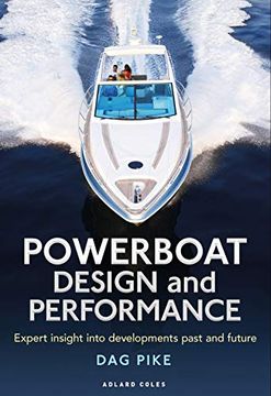 portada Powerboat Design and Performance: Expert Insight Into Developments Past and Future (en Inglés)