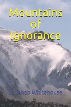 portada Mountains of Ignorance (en Inglés)