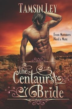 portada The Centaur's Bride: A Mates for Monsters Novella (in English)