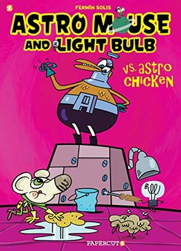 portada Astro Mouse and Light Bulb #1 hc: Vs Astro Chicken (en Inglés)