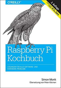 portada Raspberry pi Kochbuch: Probleme und Lösungen für Software und Hardware (in German)