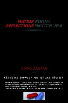 portada matrix reflections: choosing between reality and illusion (in English)