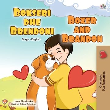 portada Boxer and Brandon (Albanian English Bilingual Book for Kids)