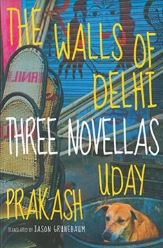 portada The Walls of Delhi: Three Novellas (in English)
