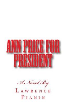 portada Ann Price For President (en Inglés)