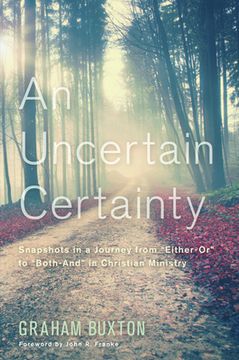 portada An Uncertain Certainty (in English)