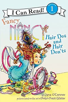 portada Fancy Nancy: Hair dos and Hair Don'ts (i can Read Level 1) (en Inglés)