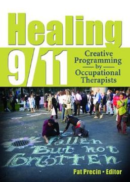 portada healing 9/11: creative programming by occupational therapists