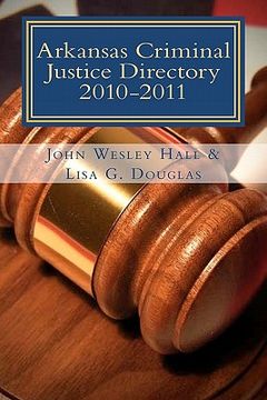 portada arkansas criminal justice directory 2010-2011 (en Inglés)