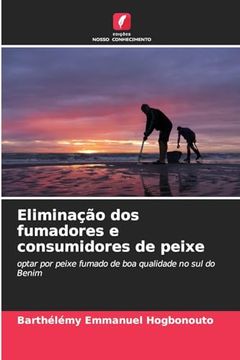 portada Eliminação dos Fumadores e Consumidores de Peixe (in Portuguese)
