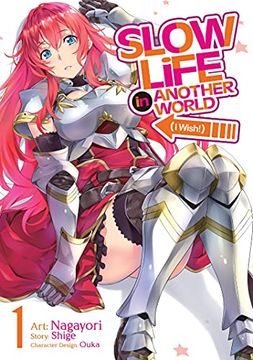 portada Slow Life in Another World i Wish 01 (Slow Life in Another World (i Wish! ) (Manga)) 