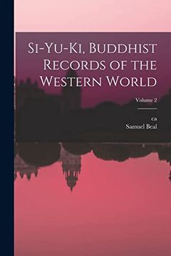 portada Si-Yu-Ki, Buddhist Records of the Western World; Volume 2 (en Inglés)