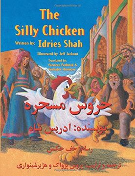 portada The Silly Chicken: English-Dari Edition (Hoopoe Teaching-Stories) (en Inglés)