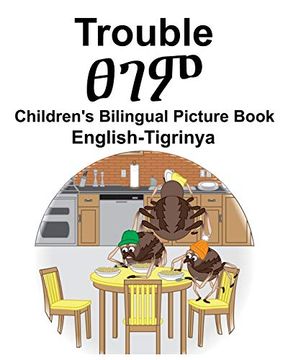 portada English-Tigrinya Trouble Children'S Bilingual Picture Book (en Inglés)