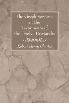 portada the greek versions of the testaments of the twelve patriarchs (en Inglés)