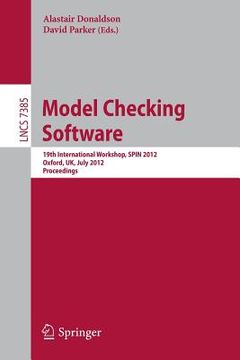 portada model checking software: 19th international spin workshop, oxford, uk, july 23-24, 2012. proceedings (in English)
