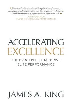 portada Accelerating Excellence: The Principles That Drive Elite Performance (en Inglés)