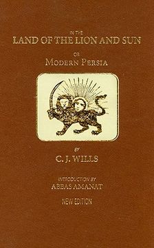 portada in the land of the lion and sun or modern persia: being experiences of life in persia from 1866 to 1881