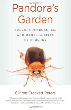 portada Pandora's Garden: Kudzu, Cockroaches, and Other Misfits of Ecology (Crux: The Georgia Series in Literary Nonfiction Ser. ) (en Inglés)